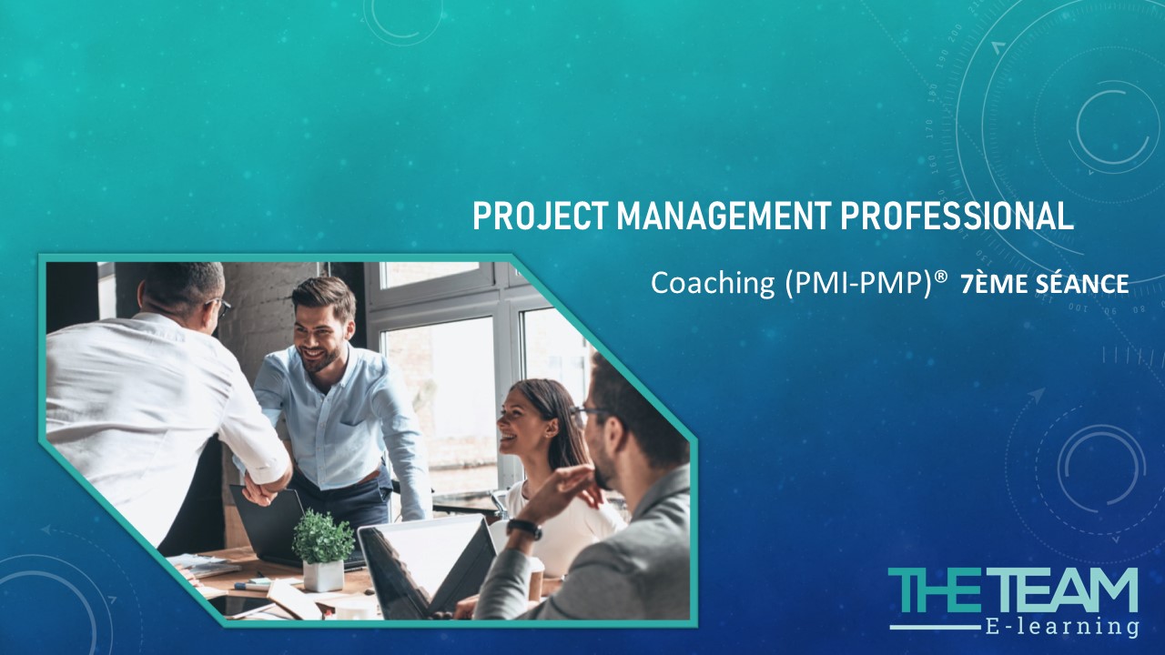e-learning Coaching PMP 7ème séance